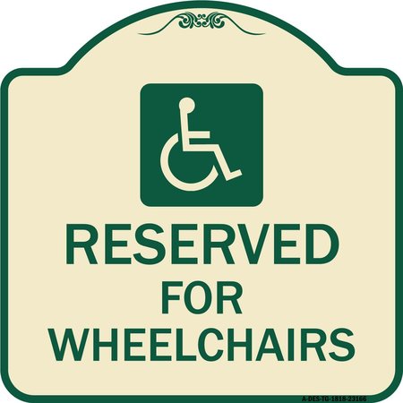 SIGNMISSION Reserved for Wheelchairs W/ Graphic Heavy-Gauge Aluminum Sign, 18" x 18", TG-1818-23166 A-DES-TG-1818-23166
